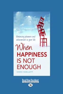 When Happiness is Not Enough book