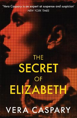 The Secret of Elizabeth: A masterpiece of psychological suspense book