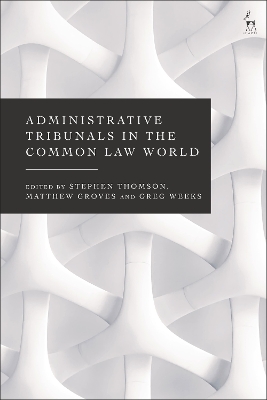 Administrative Tribunals in the Common Law World book