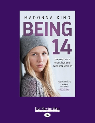 Being 14 by Madonna King