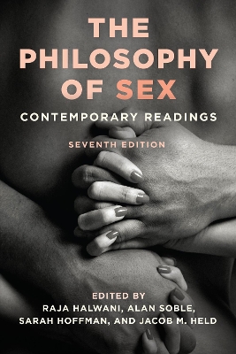 Philosophy of Sex by Raja Halwani