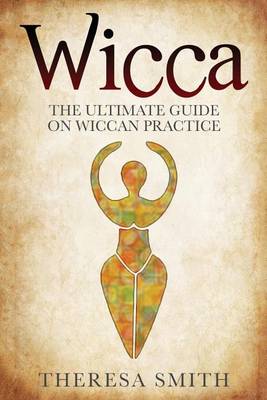 Wicca by Theresa Smith