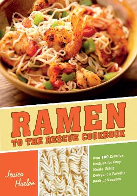 Ramen to the Rescue Cookbook book