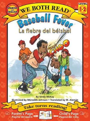 Baseball Fever/La Fiebre del Beisbol (We Both Read Bilingual Spanish/English book