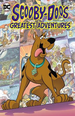 Scooby-Doo's Greatest Adventures: (New Edition) book