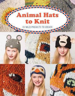 Animal Hats to Knit book