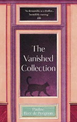 The Vanished Collection: Stolen masterpieces, family secrets and one woman's quest for the truth book