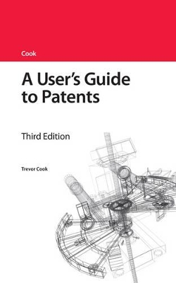 A User's Guide to Patents book