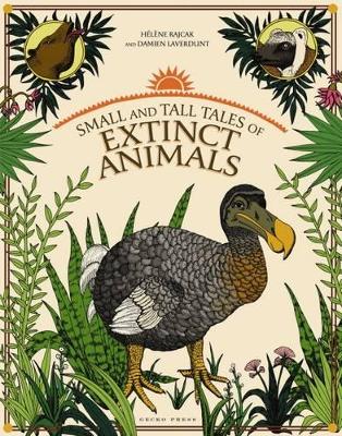 Small and Tall Tales of Extinct Animals book