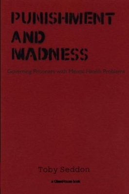 Punishment and Madness by Toby Seddon