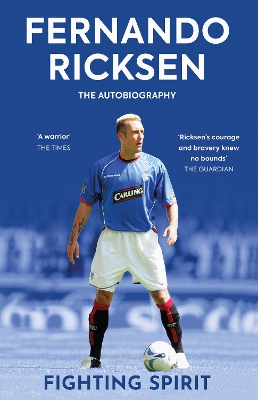 Fighting Spirit: The Autobiography of Fernando Ricksen by Fernando Ricksen