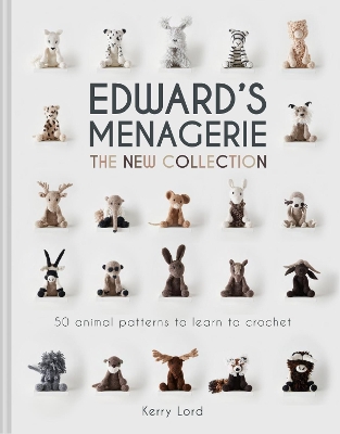 Edward's Menagerie: The New Collection: 50 animal patterns to learn to crochet book