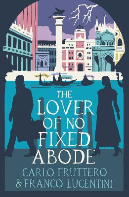 The Lover of No Fixed Abode book