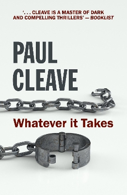 Whatever It Takes by Paul Cleave