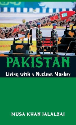 Pakistan Living with a Nuclear Monkey book