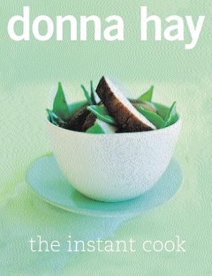 The Instant Cook by Donna Hay
