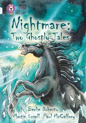 Nightmare: Two Ghostly Tales by Berlie Doherty