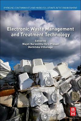 Electronic Waste Management and Treatment Technology book