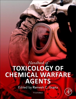 Handbook of Toxicology of Chemical Warfare Agents by Ramesh C Gupta