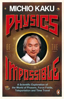 Physics of the Impossible book