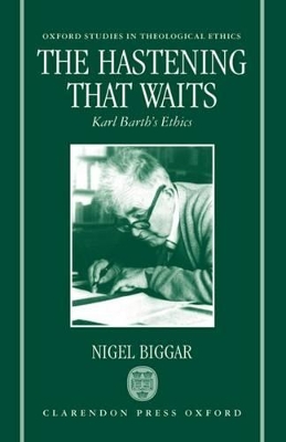 The Hastening that Waits by Nigel Biggar