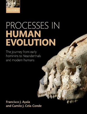 Processes in Human Evolution by Francisco J. Ayala