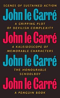 The Honourable Schoolboy: The Smiley Collection by John le Carré
