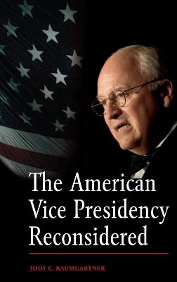 American Vice Presidency Reconsidered book