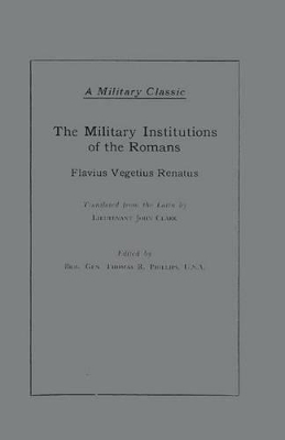 Military Institutions of the Romans book