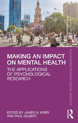 Making an Impact on Mental Health: The Applications of Psychological Research book