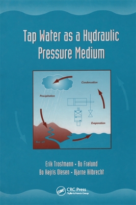 Tap Water as a Hydraulic Pressure Medium by Erik Trostmann