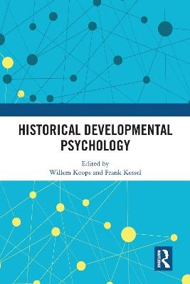 Historical Developmental Psychology by Willem Koops