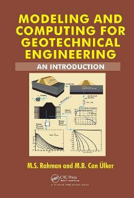 Modeling and Computing for Geotechnical Engineering: An Introduction book