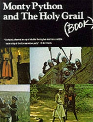 Monty Python and the Holy Grail by Graham Chapman