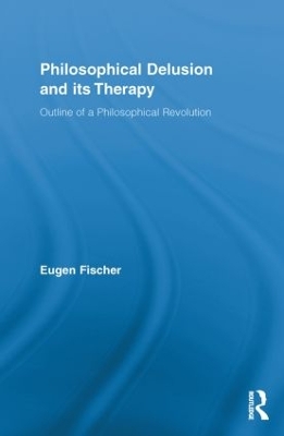 Philosophical Delusion and its Therapy book