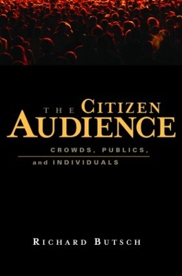 The Citizen Audience by Richard Butsch