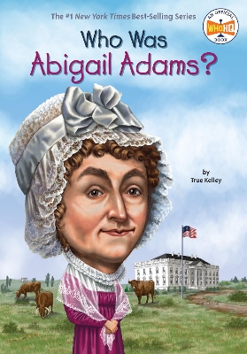 Who Was Abigail Adams? book