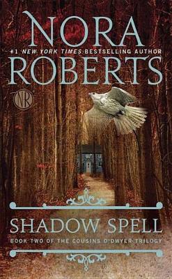 Shadow Spell by Nora Roberts