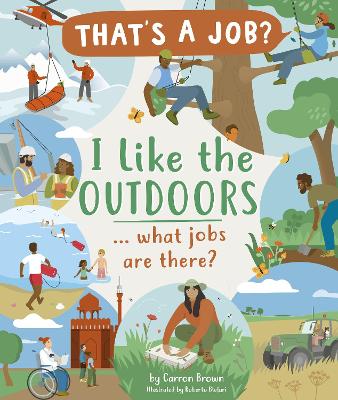 I Like The Outdoors ... what jobs are there? book