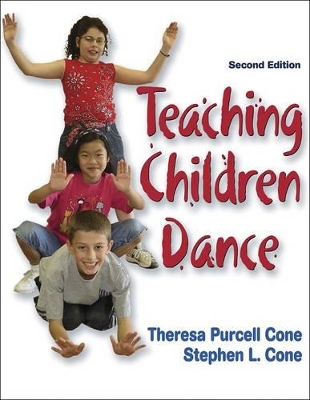Teaching Children Dance by Theresa Purcell Cone