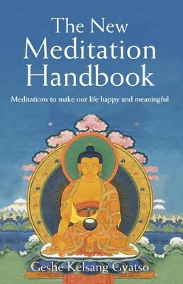 New Meditation Handbook by Geshe Kelsang Gyatso