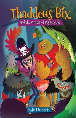 Thaddeus Bix and the Pirates of Pepperjack book