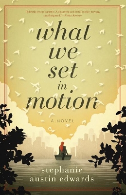 What We Set in Motion book