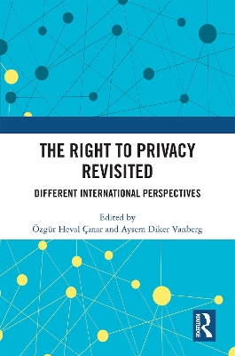 The Right to Privacy Revisited: Different International Perspectives book