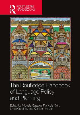 The Routledge Handbook of Language Policy and Planning by Michele Gazzola
