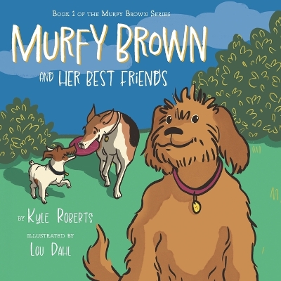 Murfy Brown and Her Best Friends book