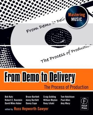 From Demo to Delivery by Russ Hepworth-Sawyer