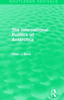 International Politics of Antarctica book