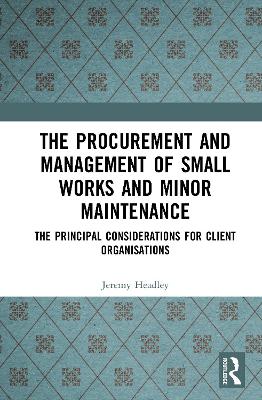 Procurement and Management of Small Works and Minor Maintenance book