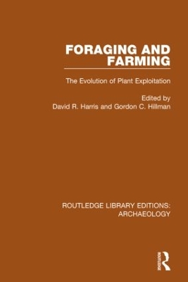 Foraging and Farming by David R. Harris